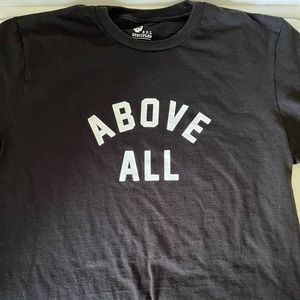 Sol disciples shirt. Above all